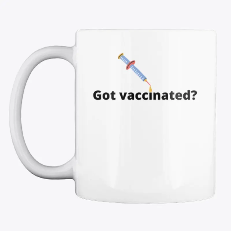 Got Vaccinated?