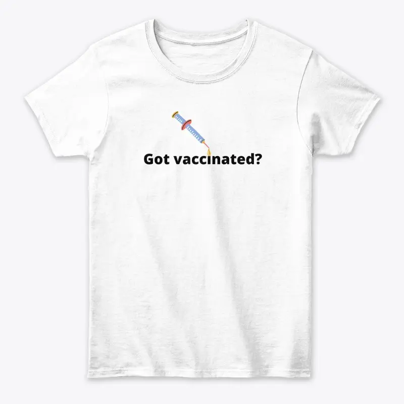 Got Vaccinated?